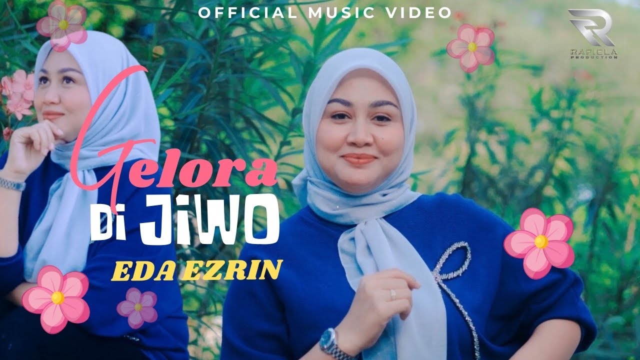 GELORA DI JIWO - EDA EZRIN (OFFICIAL MV)