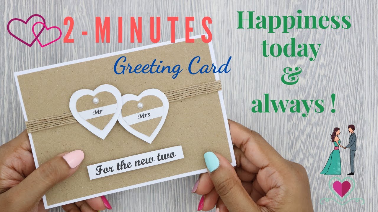 Greeting Card | 2 - Minutes | Wedding Wishes | Ama's HomeMade