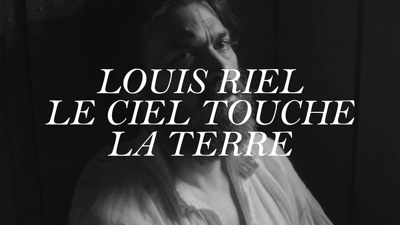 Notre histoire en tête - Louis Riel. Le ciel touche la terre.