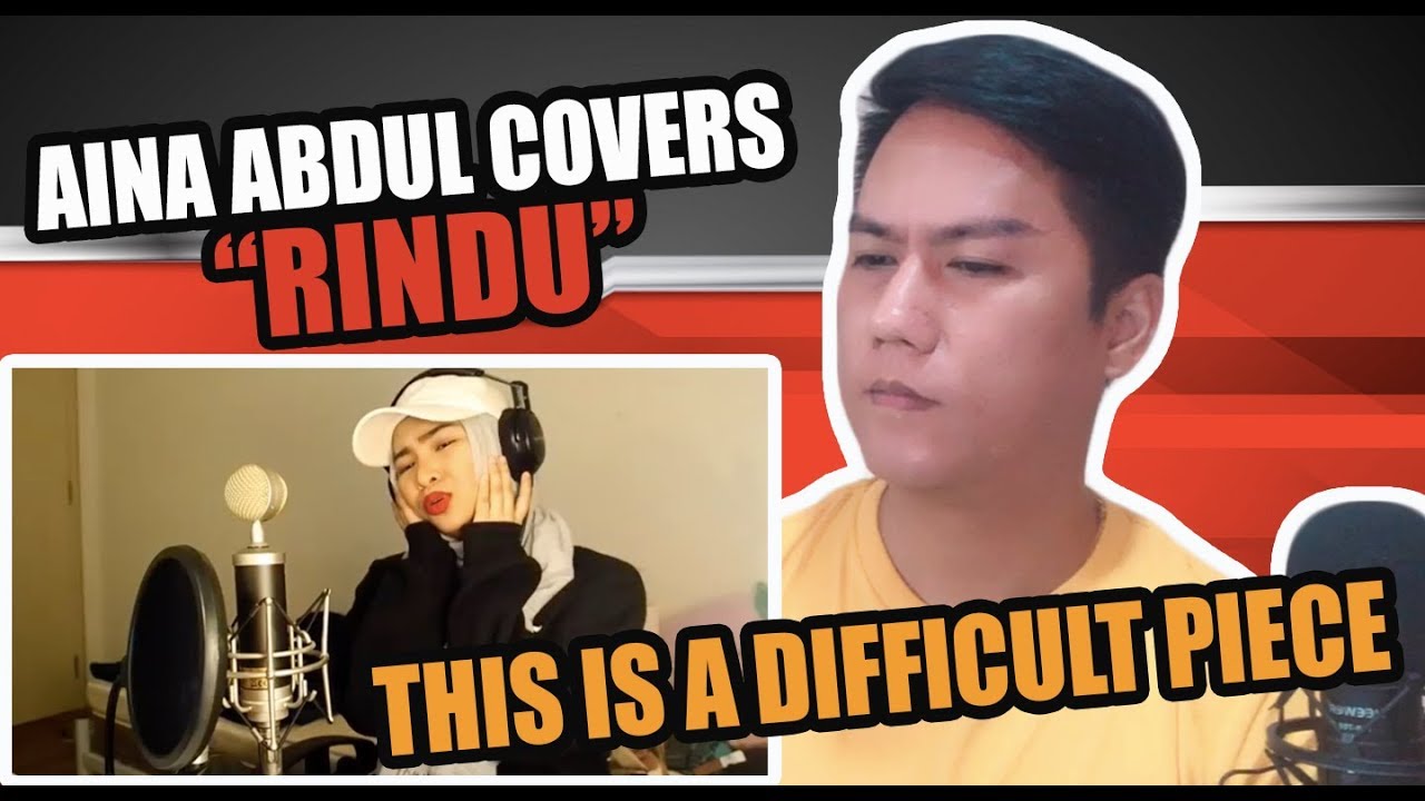 RINDU - AGNES MONICA (AGNEZ MO) (COVER BY AINA ABDUL) | SINGER REACTS