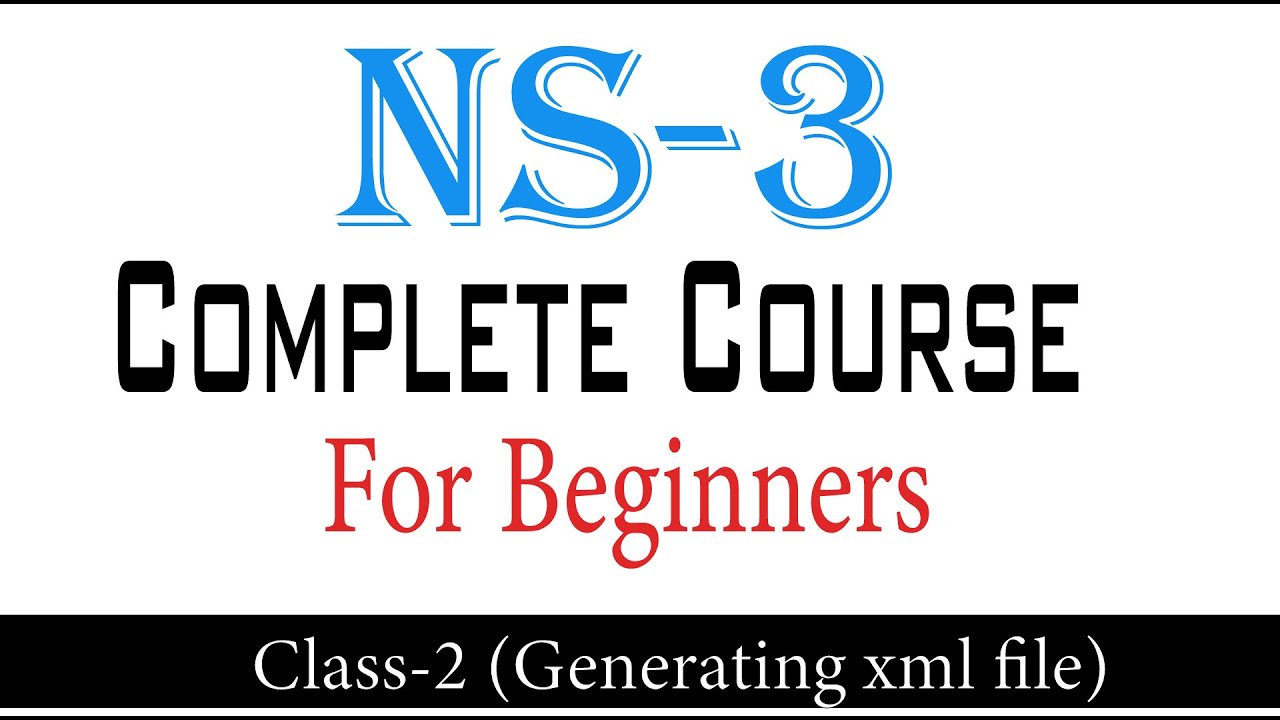 ns3 course for beginners class2