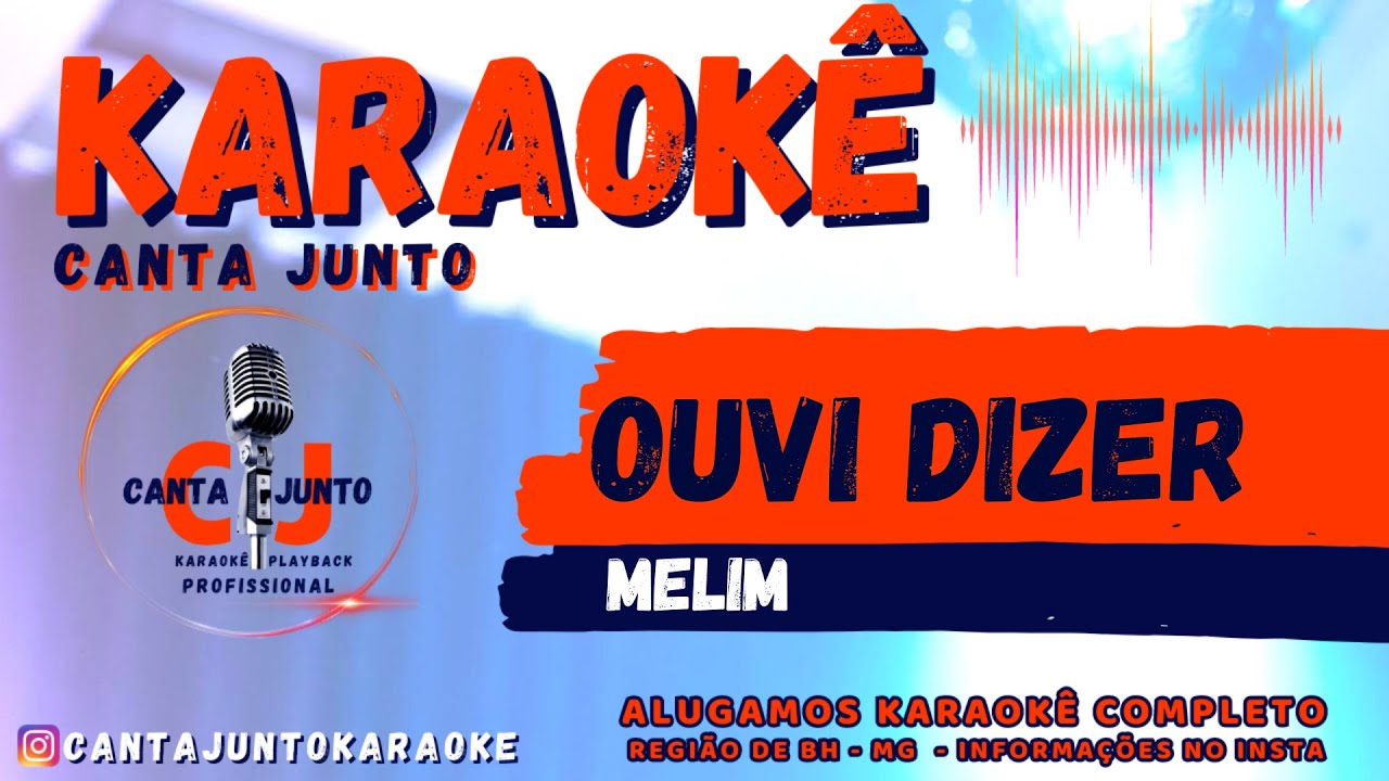 Ouvi Dizer Karaoke Plaback CJ  (Melim)