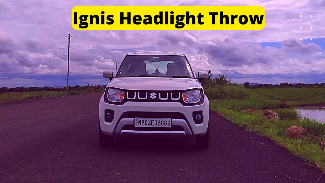 Ignis Headlight Throw | Ignis sigma headlight throw | ignis sigma headlight | #nextcar