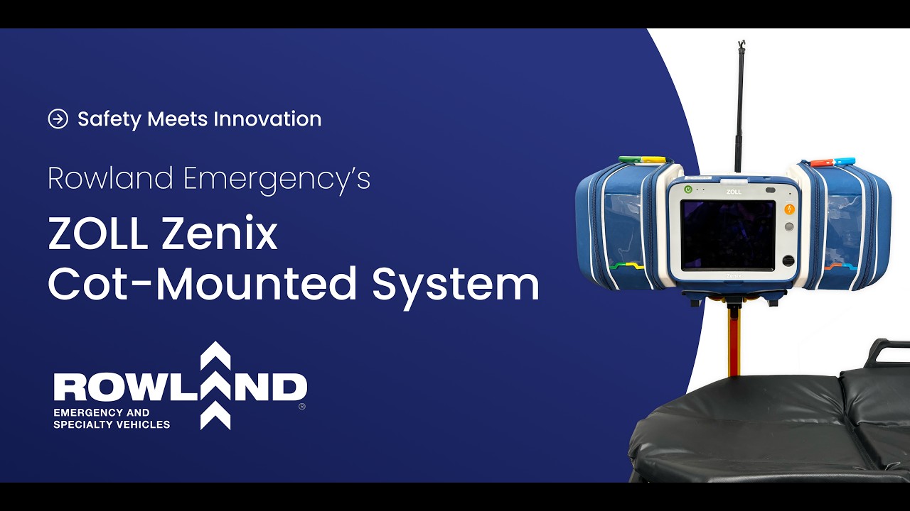 Rowland Emergency's ZOLL Zenix Cot-Mounted System for Pre-Hospital Transport