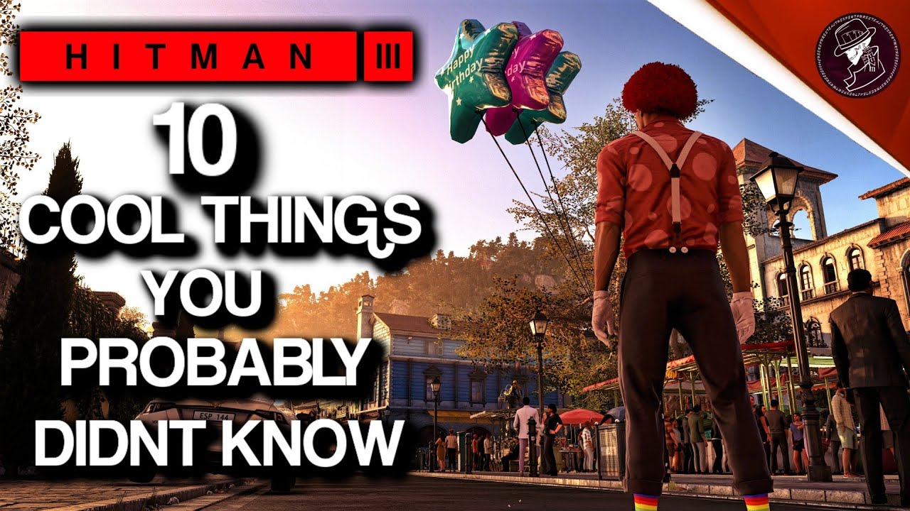 HITMAN 3 | 10 Cool Things You Probably Didn't Know | Part 1