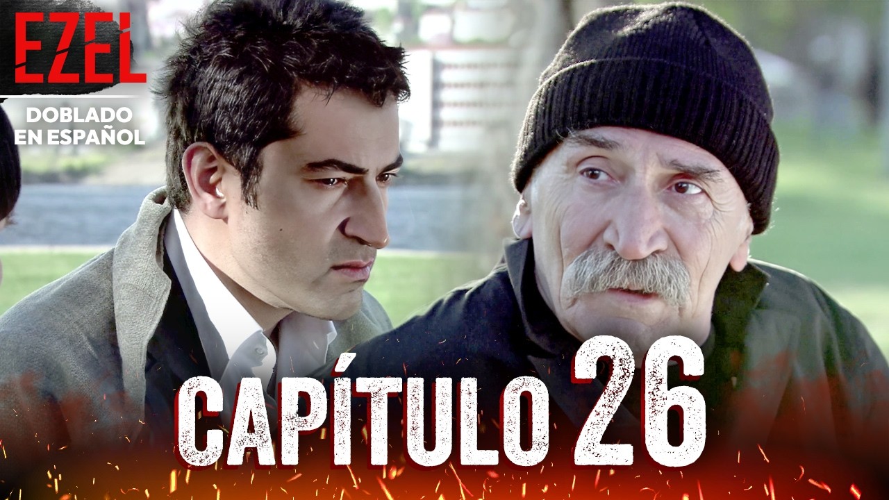 Ezel Capítulo 26 Completo en Español | Serie Turca Doblada al Español