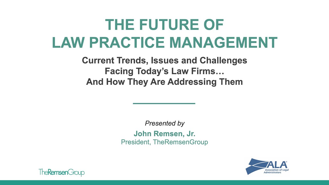 ALA Webinar: The Future of Law Practice Management