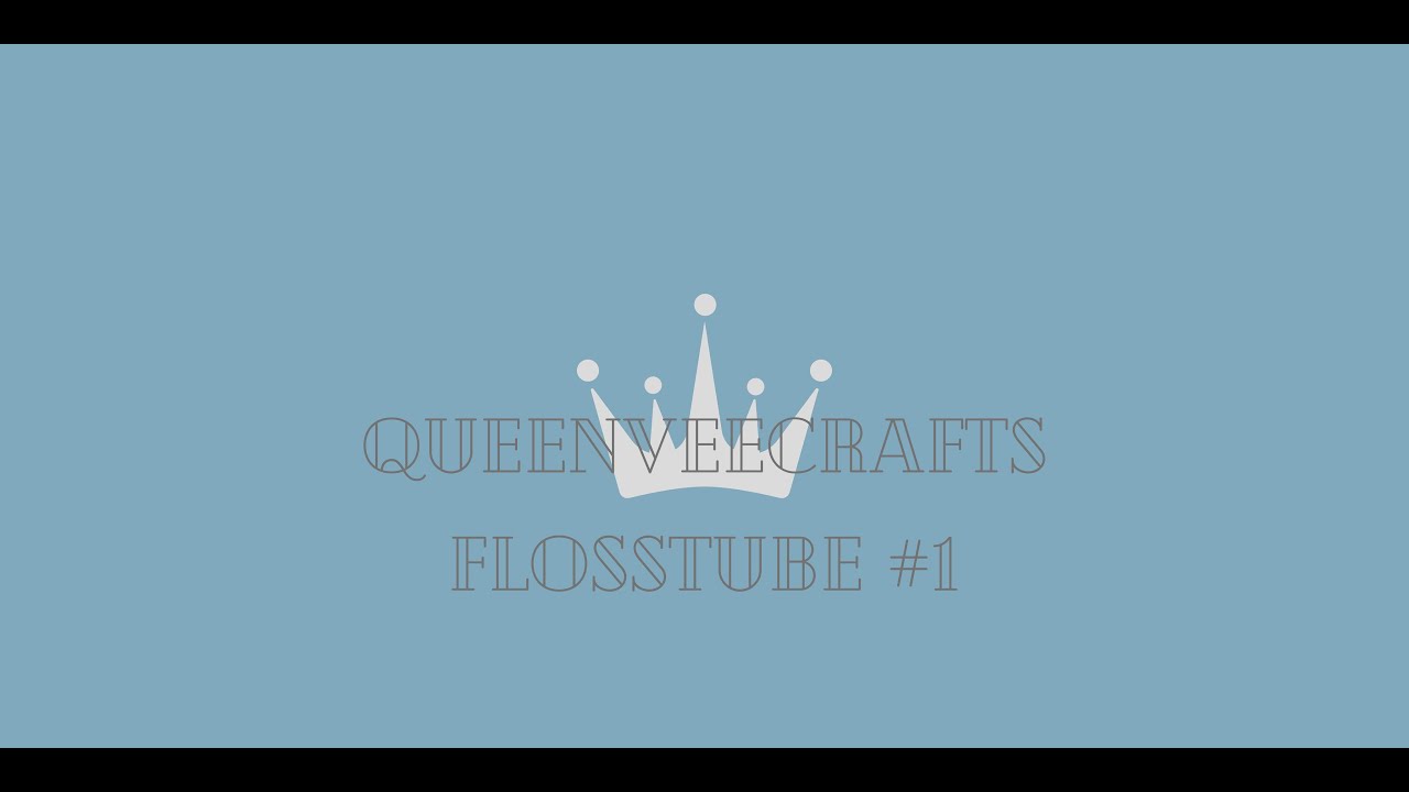 Flosstube #1- Introductions, What I'm Stitchin', and Plans