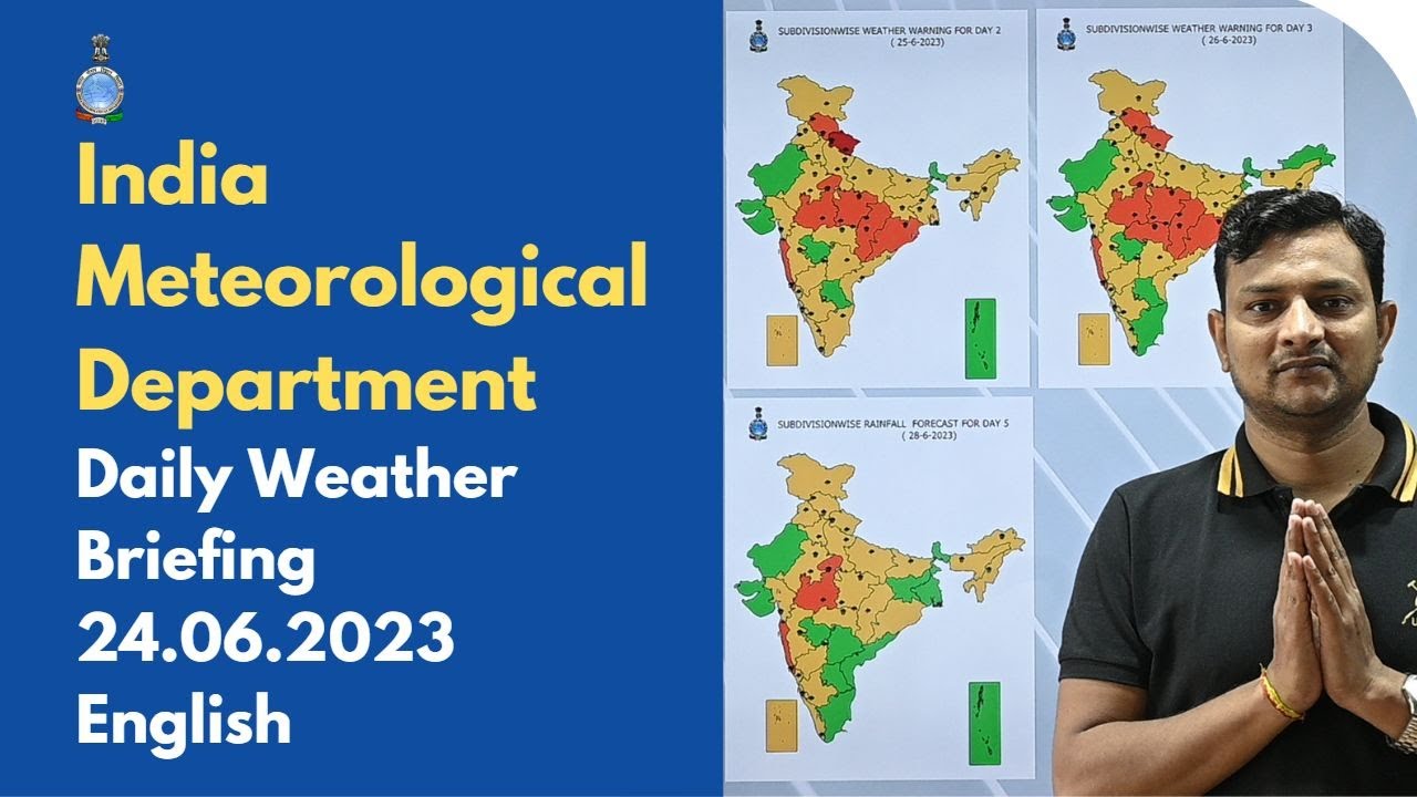 Daily Briefing(English)24.06.23:#india #imd #rain #weather #monsoon #mumbairain #uttarpradesh #delhi