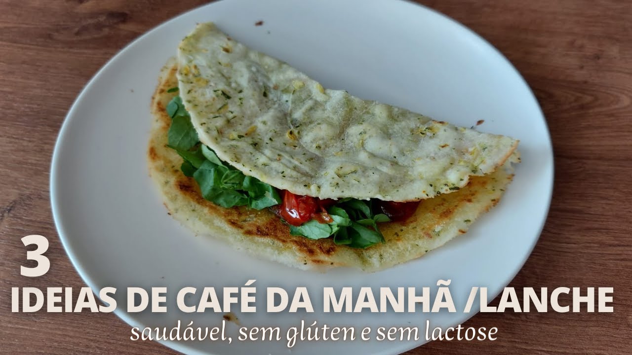 3 OPÕES DE CAFÉ DA MANHÃ - Saudável, sem glúten e sem lactose 😍😋