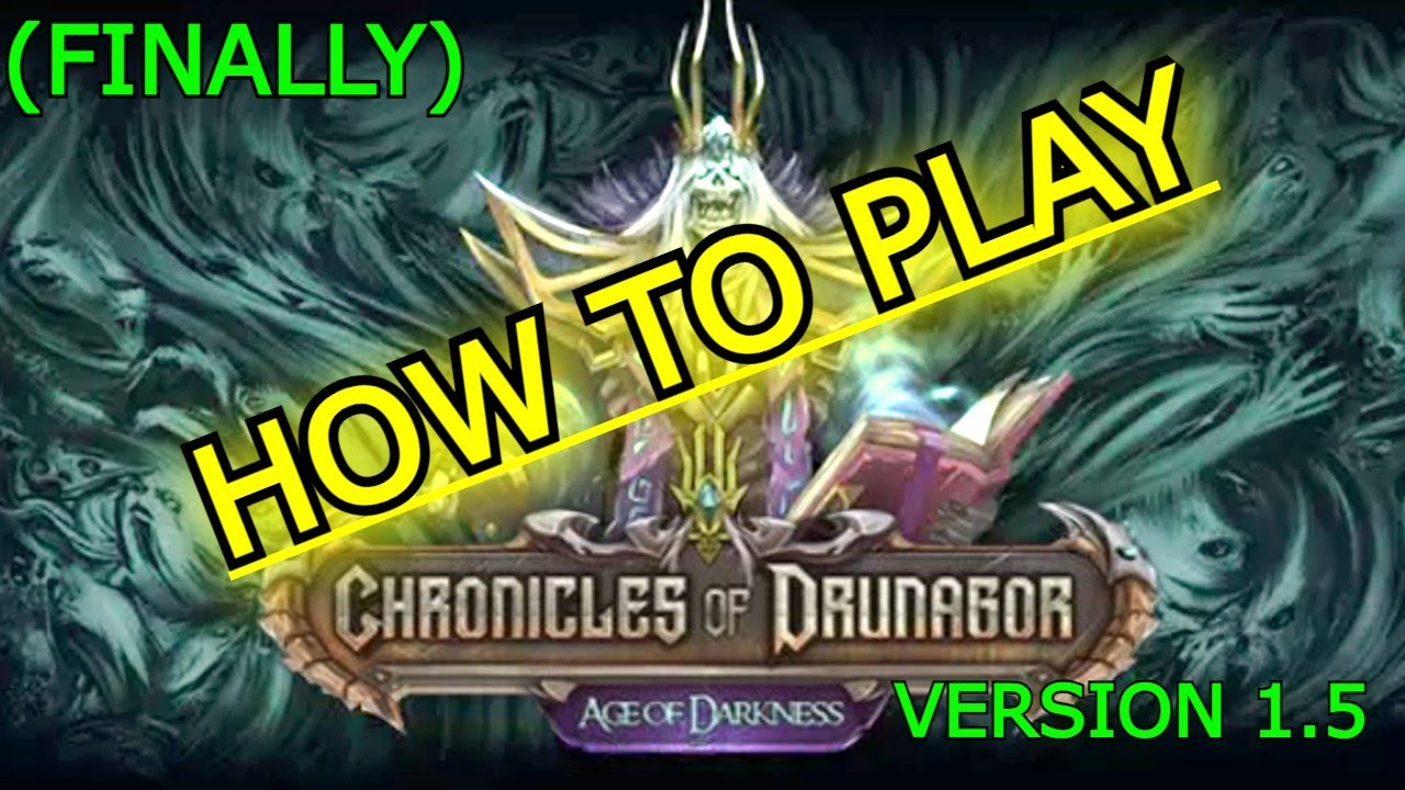 Chronicles of Drunagor - How To Play - FINALLY!