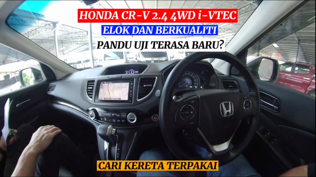 POV TEST DRIVE HONDA CR-V 2.4 4WD i-VTEC REVIEW | SECONDHAND ELOK DAN BERKUALITI
