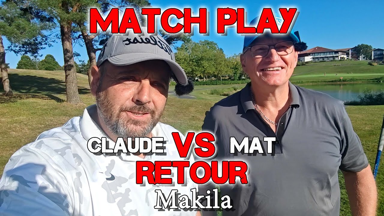 [TEAM LULU] VLOG GOLF N°70: Match-play RetourVS Mr Claude !