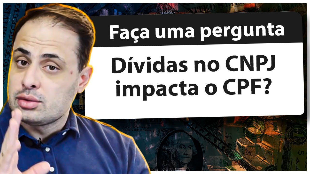 D&Iacute;VIDAS NO CNPJ PREJUDICA O CPF? | COMO CONSULTAR D&Iacute;VIDAS NO CNPJ