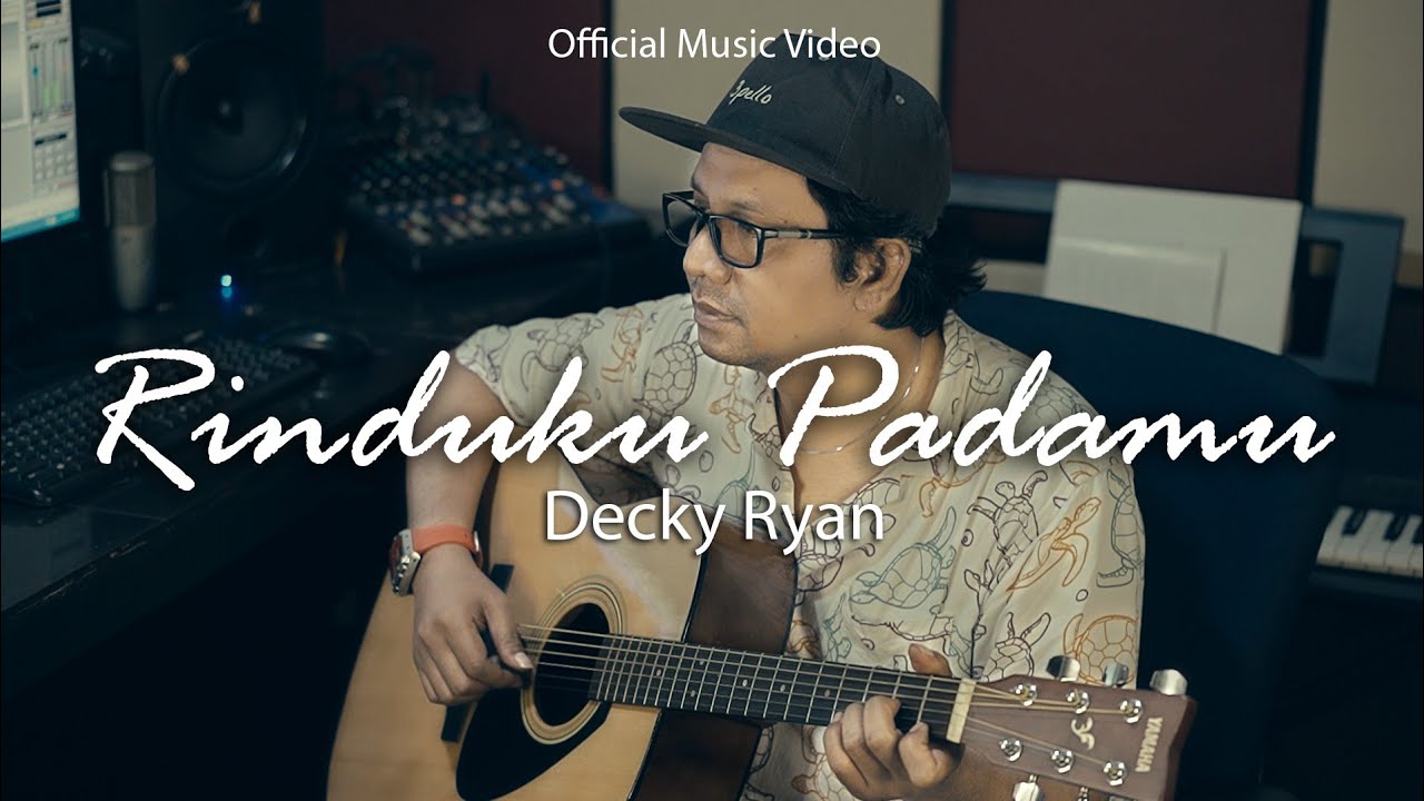 Decky Ryan - Rinduku Padamu (Official Music Video)