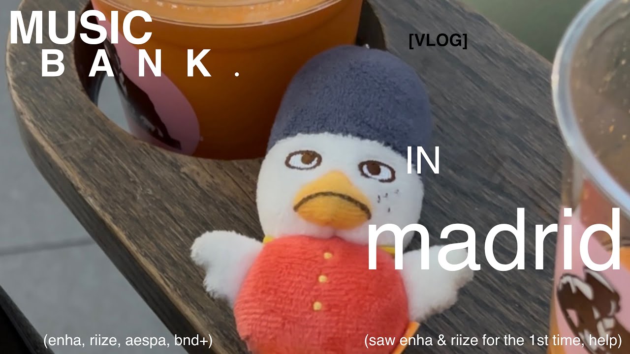 music bank in madrid, oct2024. ★ - a concert vlog to cure your pcd