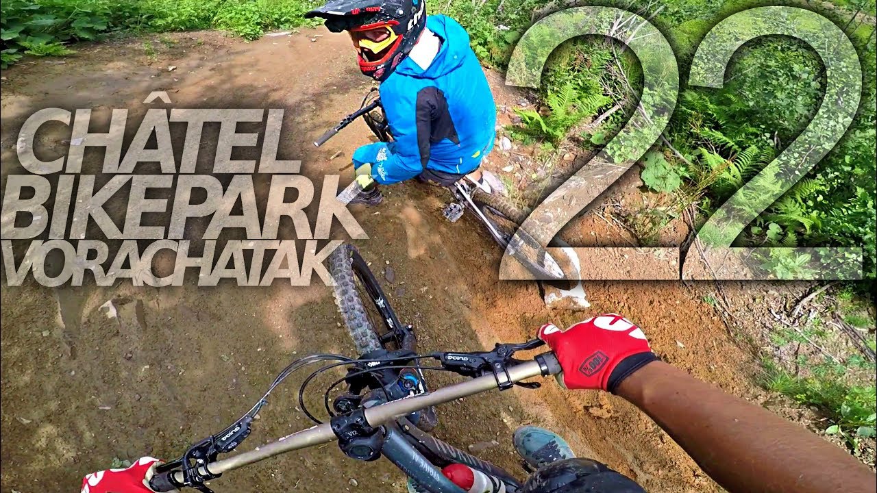 Bikepark Châtel - fast run followed by Nico | Vorachatak RAW -subtitled-