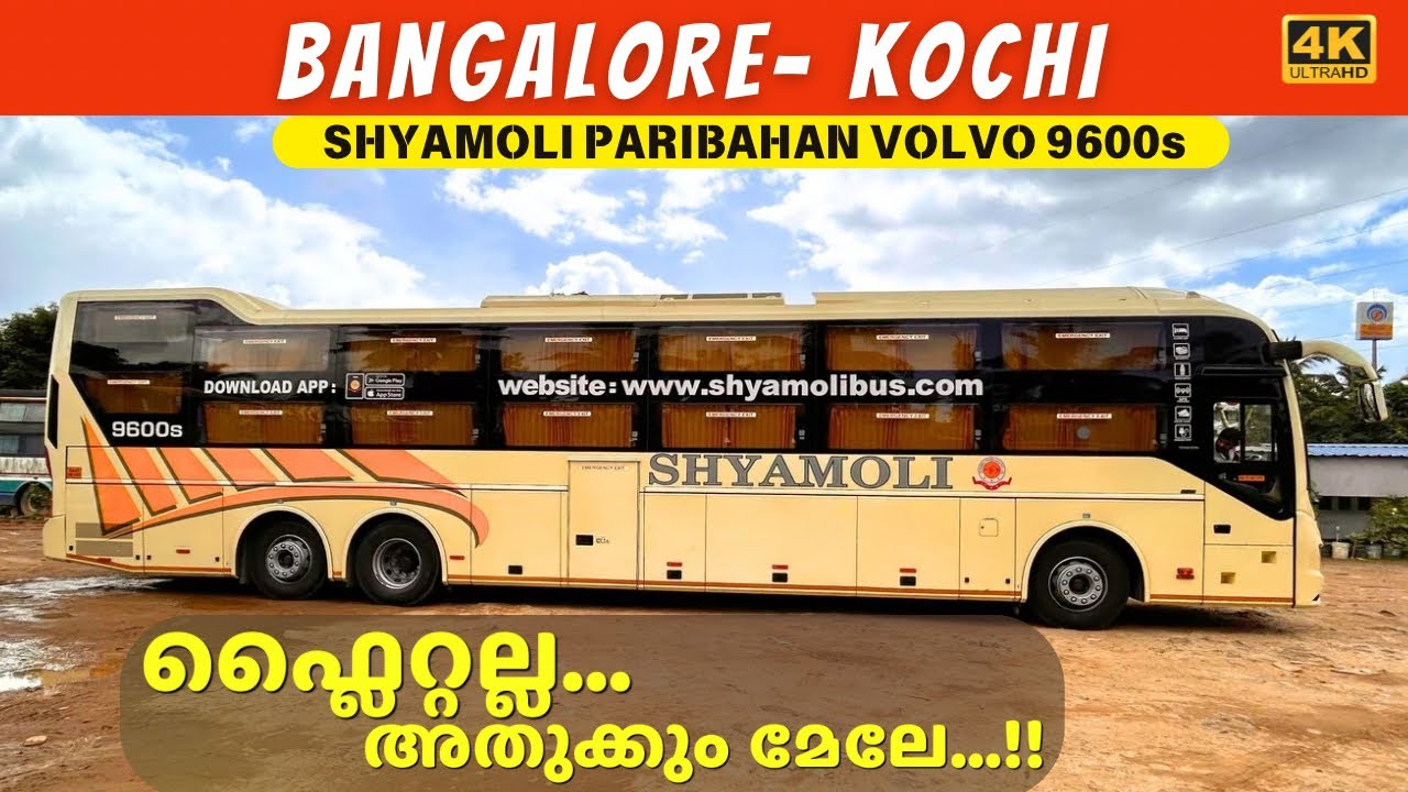 Most luxurious journey from Bangalore to Kochi in a Volvo 9600s multi axle sleeper | 4K