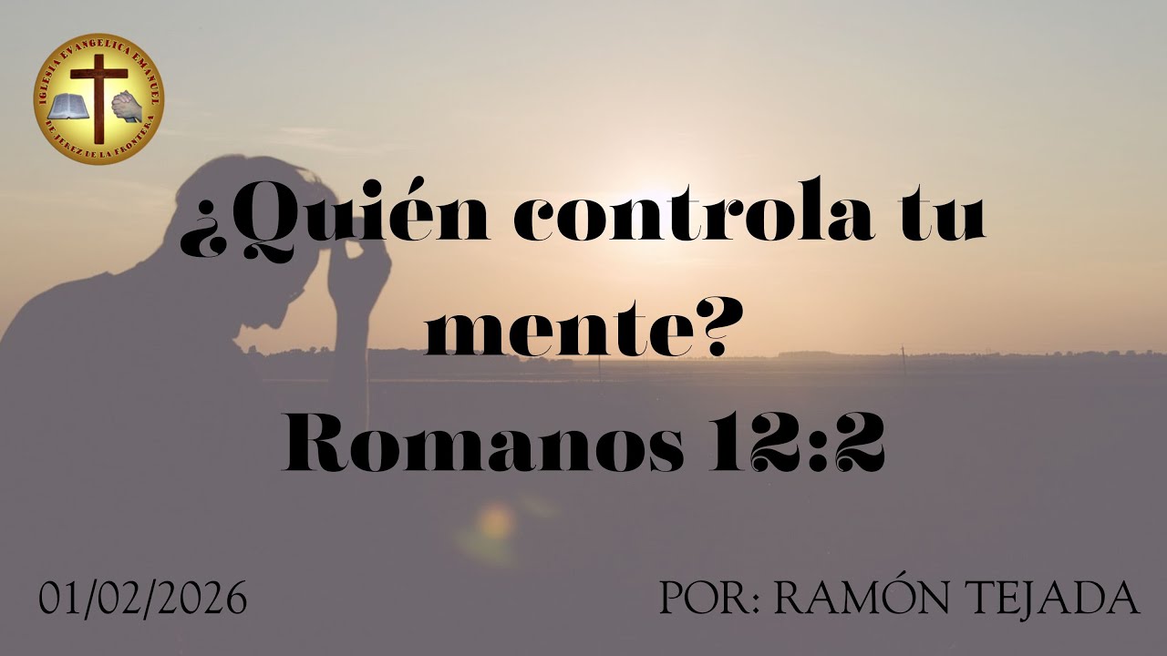 Romanos 12:2 - ¿Quién controla tu mente?