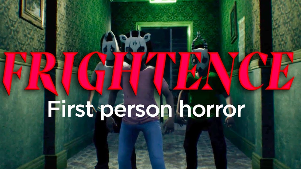 Frightence First Person Horror Game check every resident&rsquo;s flat to make sure that everybody has left