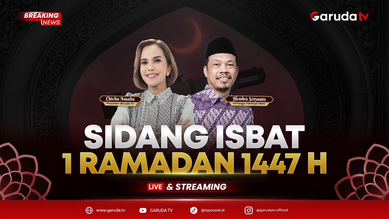 BREAKING NEWS: Sidang Isbat 1 Ramadhan 1447 H