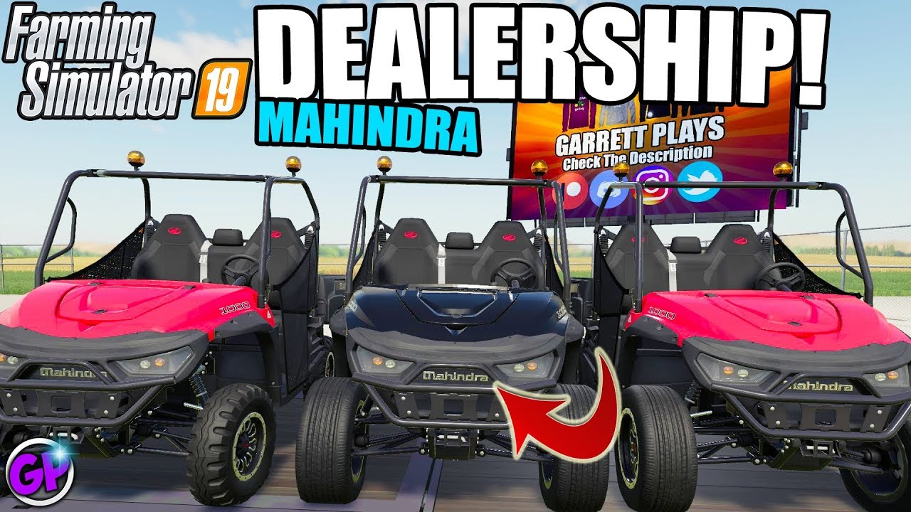 MAHINDRA DEALERSHIP FARMING SIMULATOR 19 BUILDING A DEALERSHIP FS19 GAMEPLAY