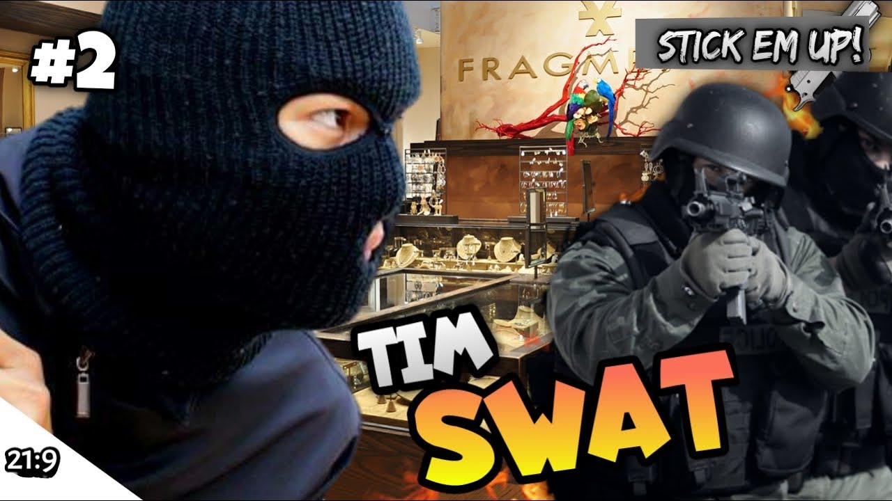 MERAMPOKS TOKO PERHIASAN!!!! Stick Em Up Part 2 [SUB INDO] ~Diserbu Tim S.W.A.T!!