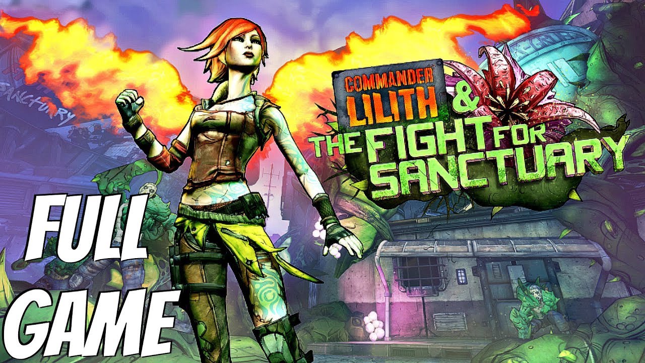 Borderlands 2 Commander Lilith & The Fight for Sanctuary Walkthrough (Borderlands 3 Prologue)