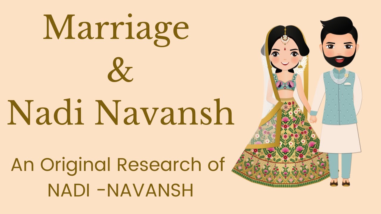 Marriage & Nadi Navansh | Original Astrology Research of Nadi - Navansh by Shri Abhimantrit Ji