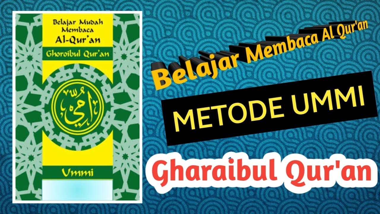 Gharib Metode UMMI
