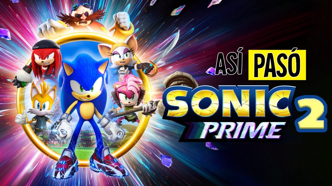 SONIC VS SONIC ROBOTICO | SONIC PRIME 2 - RESUMEN EN 20 MINUTOS