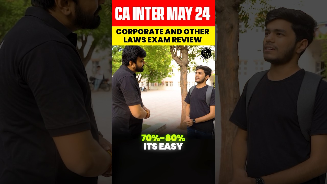 CA Inter Corporate and Other Laws Exam Review 🔥🔥 #Shorts #CAInterExam #PW