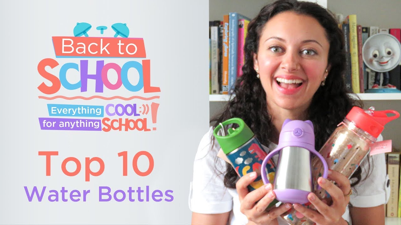 Top 10 Water Bottles for Back to School!