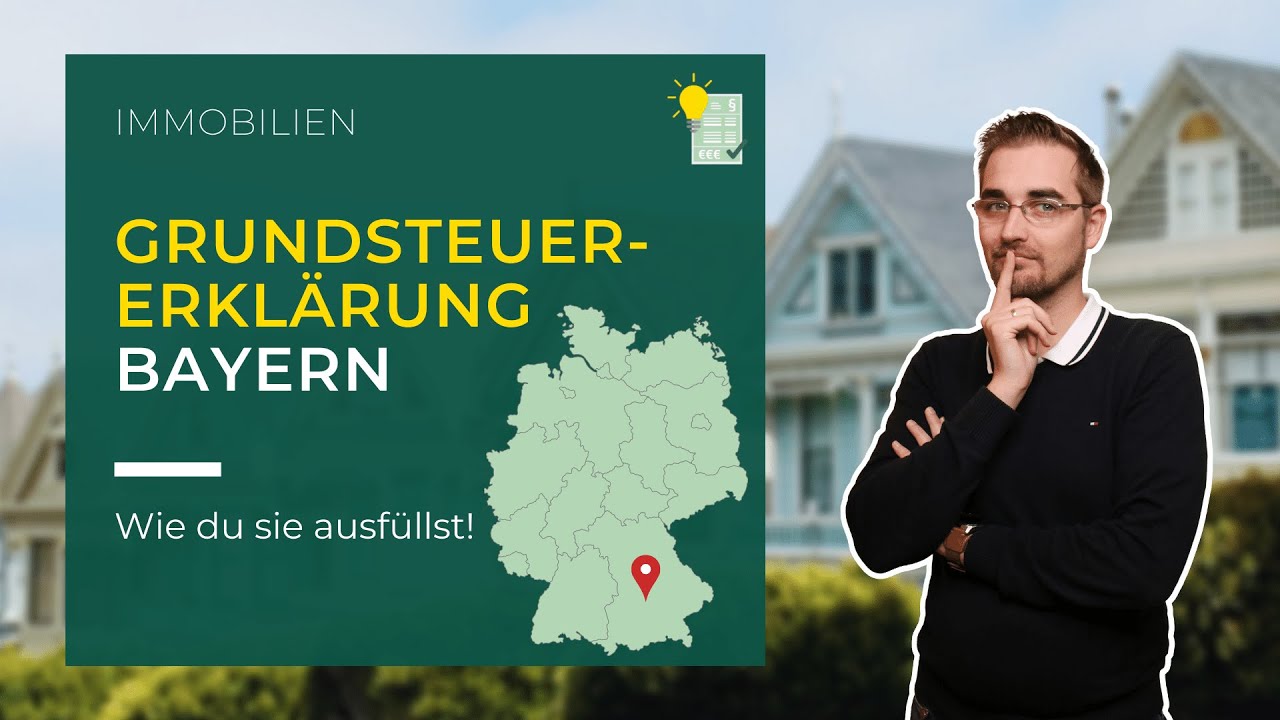 Grundsteuererklärung Bayern ausfüllen