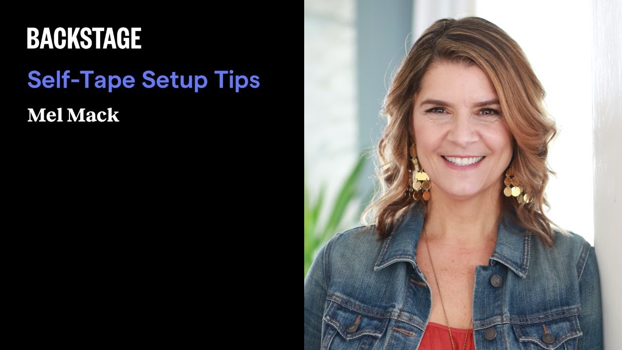 Self-Tape Audition Setup Tips