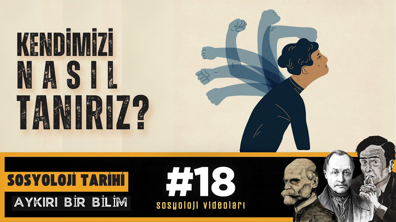 Benlik Nasıl Oluşur? Ayna Benlik - Charles H. Cooley - Aykırı Bir Bilim: Sosyoloji 18
