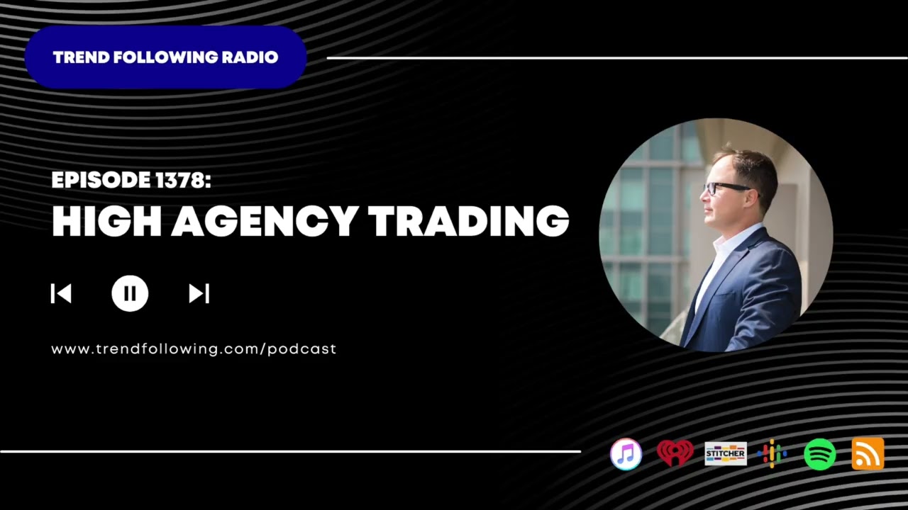 Выпуск 1378: Торги на высоком уровне с Майклом Ковелом в программе Trend Following Radio