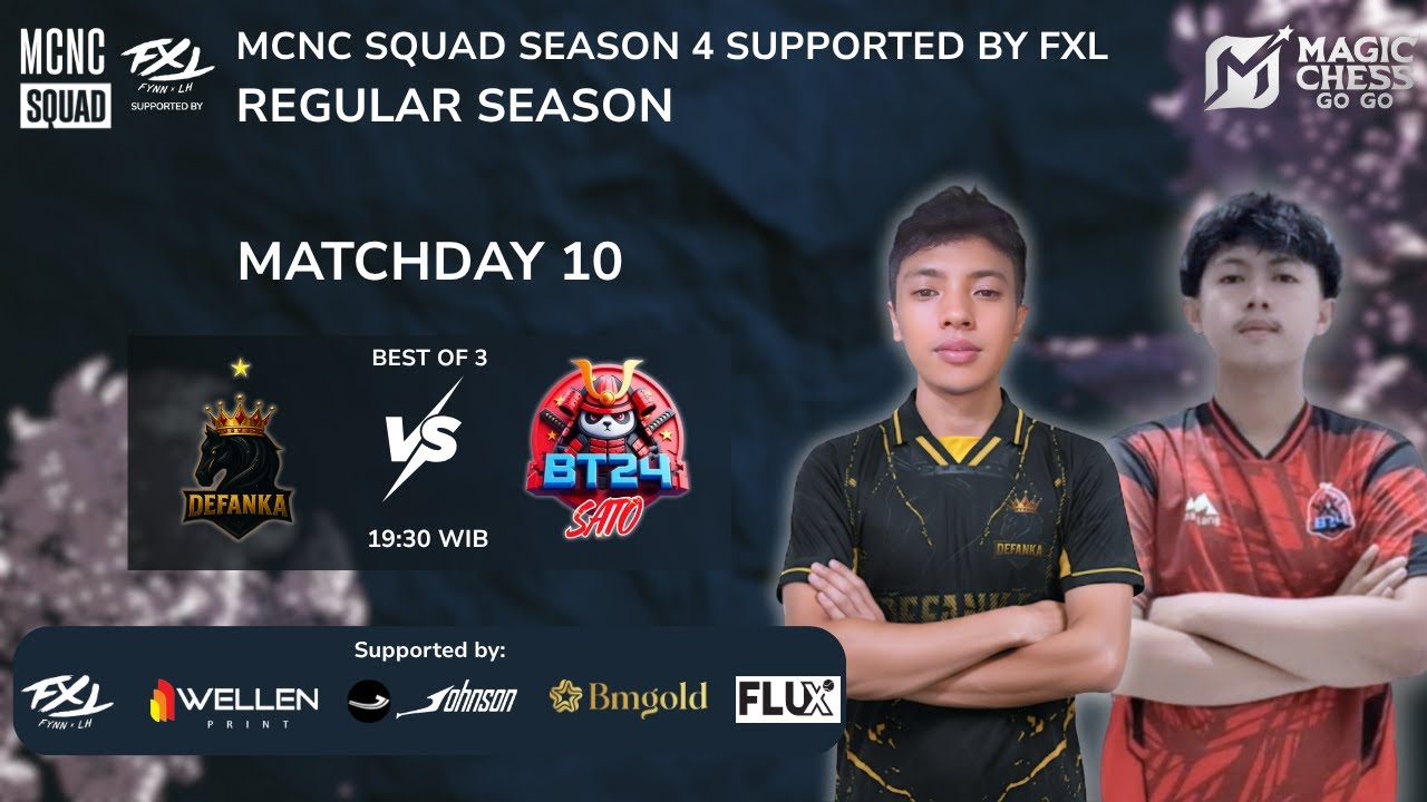 🔴LIVE: MCNC SQUAD S4 SUPPORTED BY FXL | REGULER | DEFANKA VS BT24 SATO  | W4D3