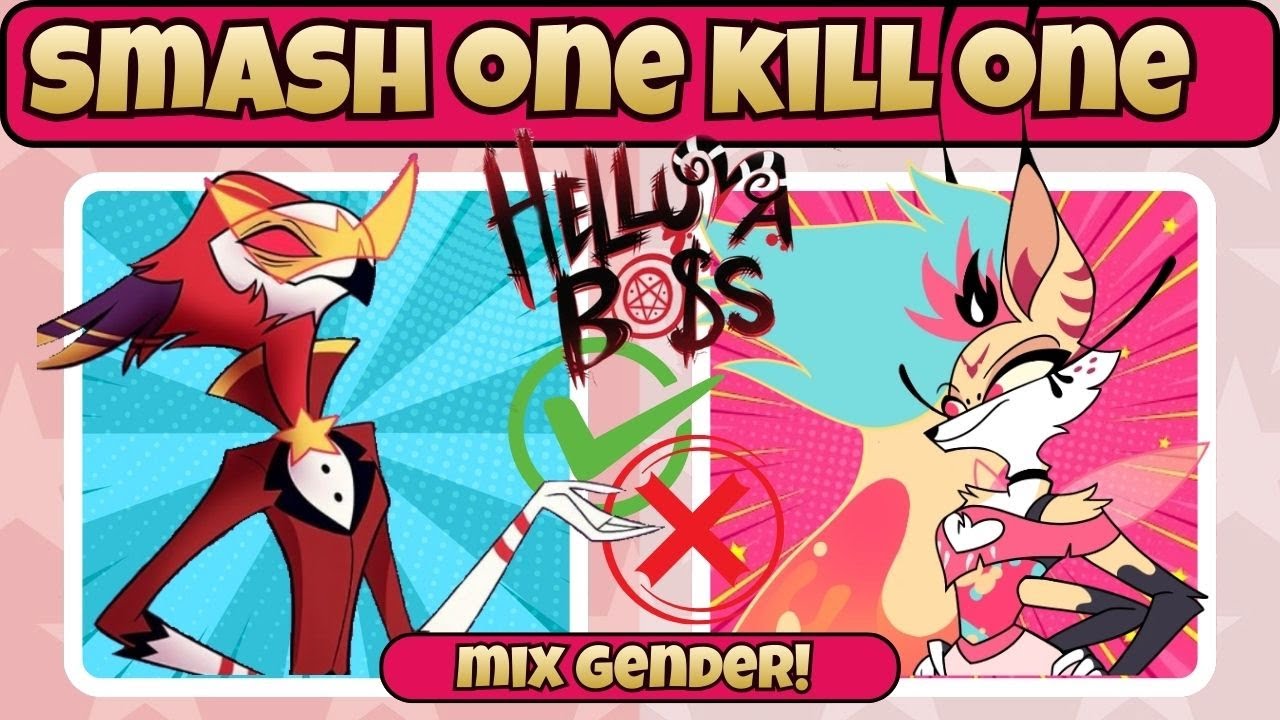 🔮Smash One Kill One Gender Mix Helluva Boss Edition - Quiz Challenge