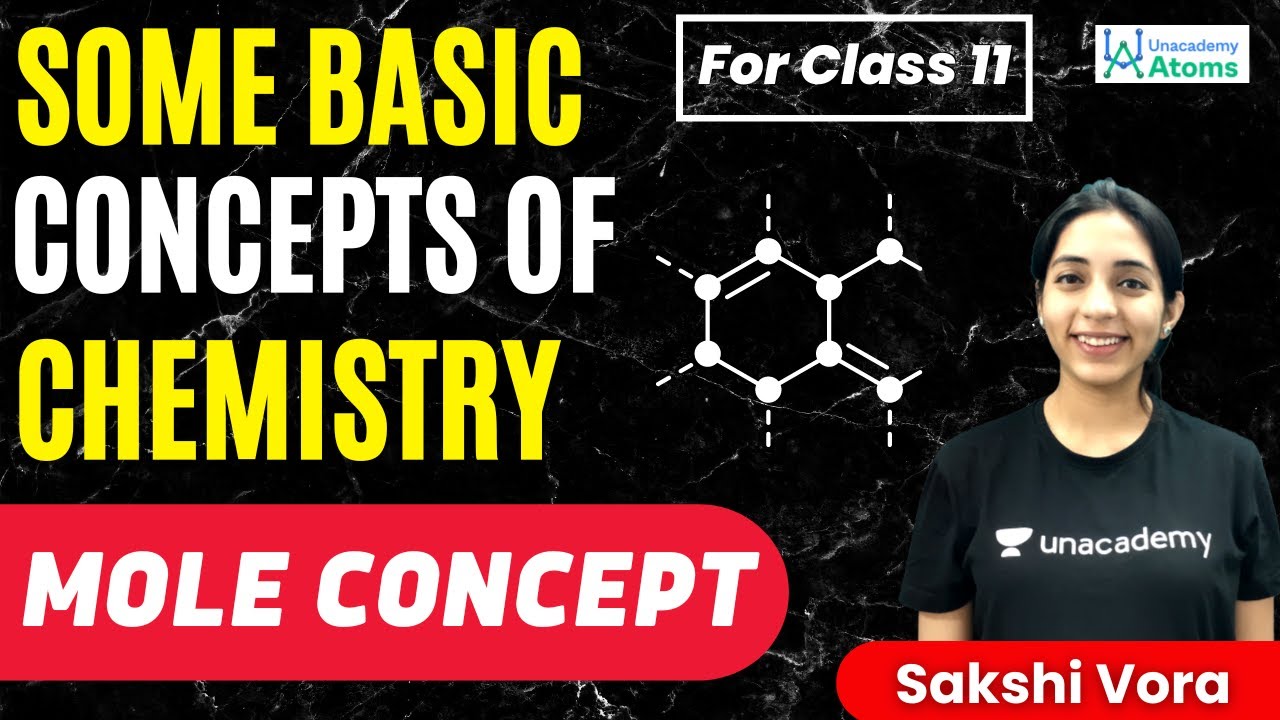 Some Basic Concepts of Chemistry: Mole Concept | For Class XI | आरम्भ Batch | Sakshi Vora