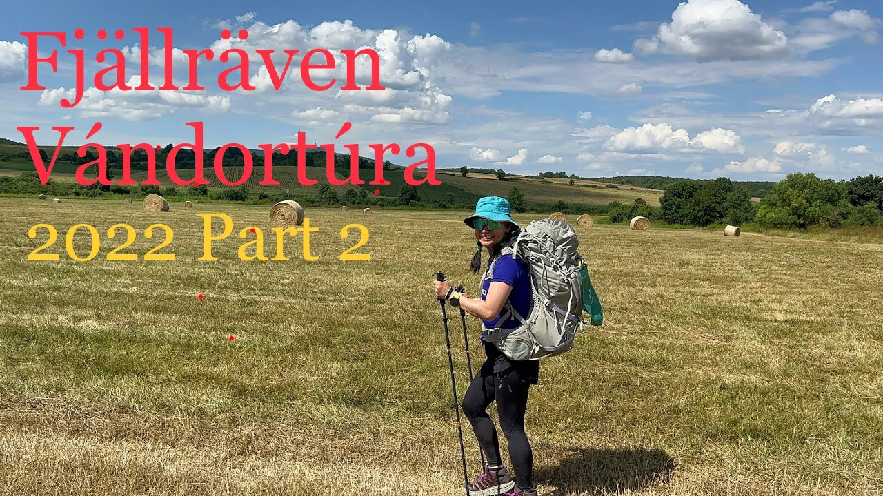 2022 Hungary Fjallraven Part #2