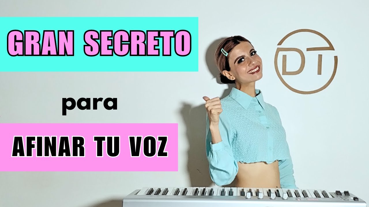 GRAN SECRETO PARA AFINAR LA VOZ /// Cómo cantar afinado? // Cómo afinar la voz // Aprender a cantar