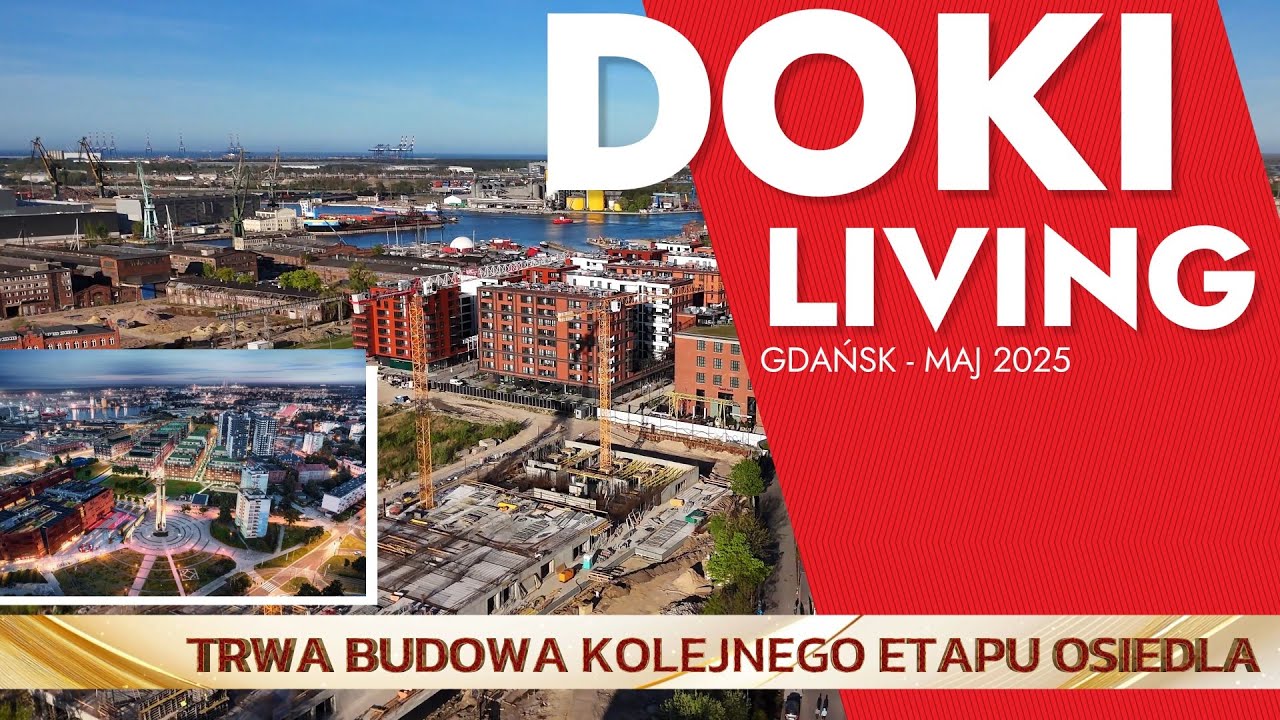 Doki Living: Gdańsk - Trwa budowa kolejnego kwartału inwestycji