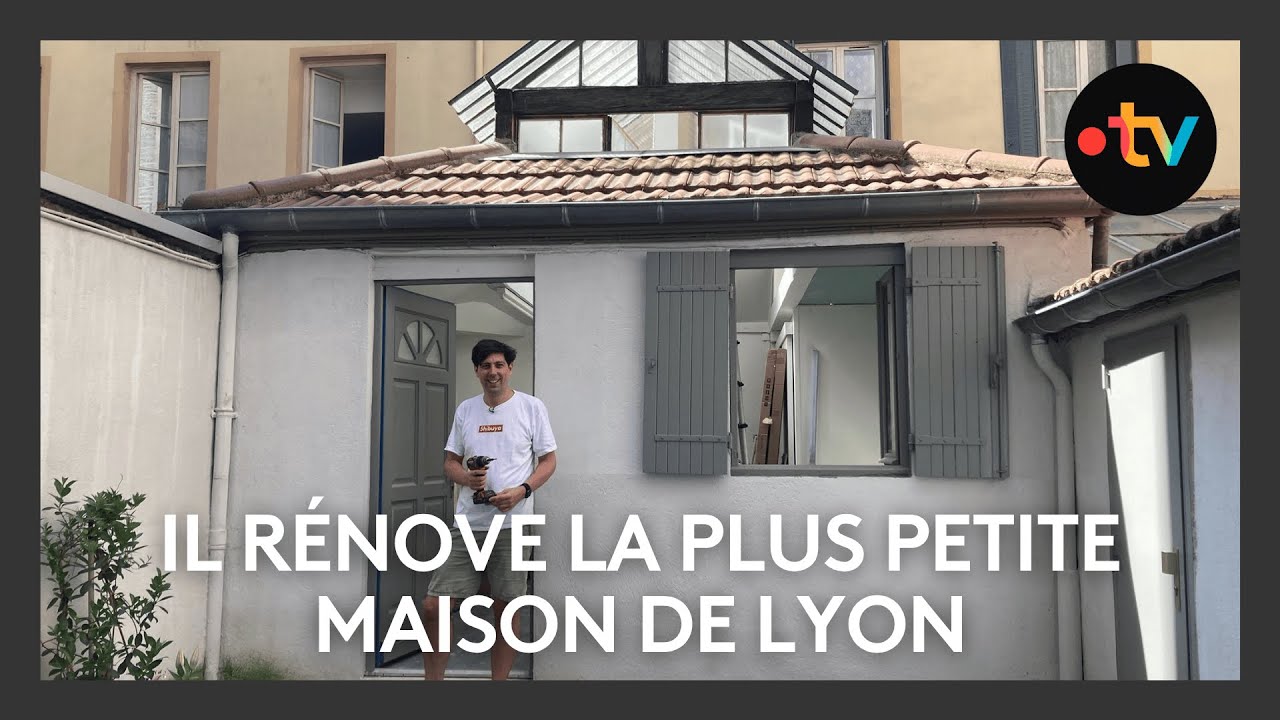 il rénove la plus petite maison de Lyon