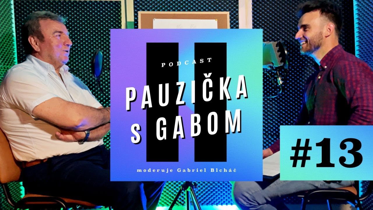 Pauzička s Gabom_#13: J&aacute;n Blch&aacute;č: Na začiatku každ&eacute;ho &uacute;spechu mus&iacute; byť pozit&iacute;vne myslenie