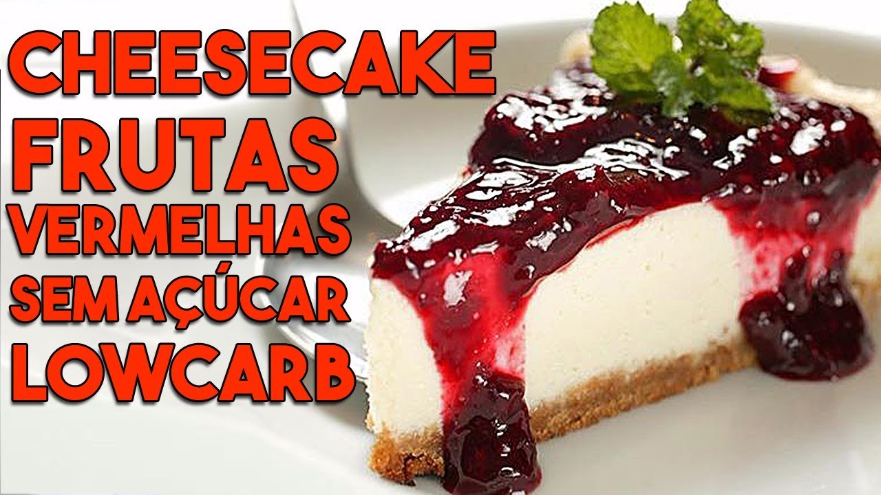 CHEESECAKE LowCarb, sem Glúten e Sem Açúcar #97