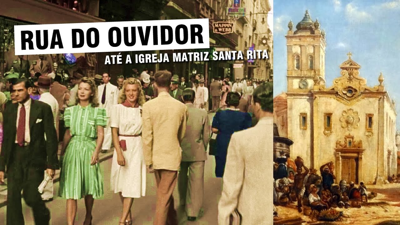 Andando na histórica Rua do Ouvidor no centro do Rio até a Igreja Matriz de Santa Rita - Rio Antigo