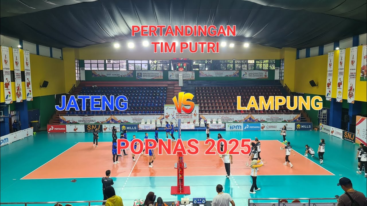 PERTANDINGAN TIM PUTRI LAMPUNG Vs JATENG || POPNAS 2025