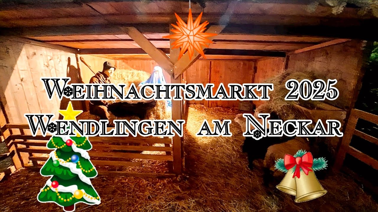 Рождественский базар в Вендлинген-на-Неккаре 2025 - Рождественский базар