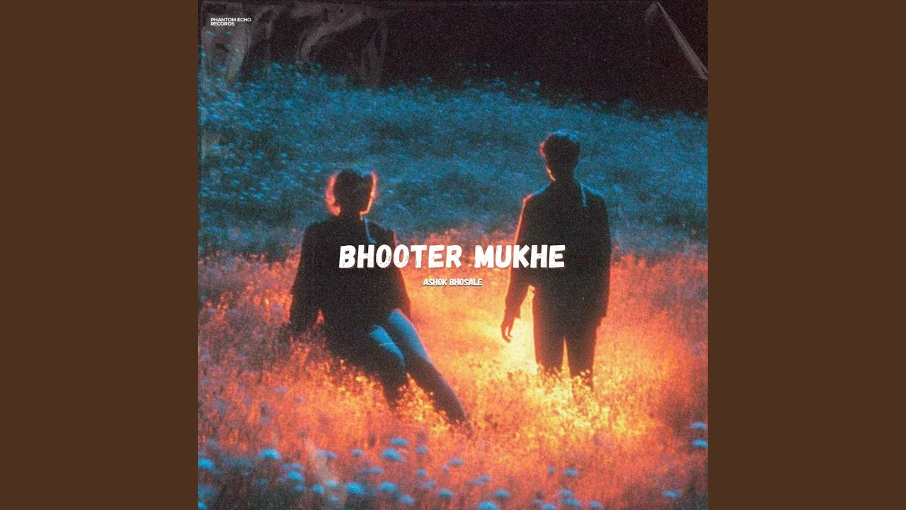 Bhooter Mukhe